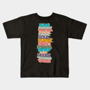 Soul, Funk, Disco, House and other Music Styles. typography Kids T-Shirt